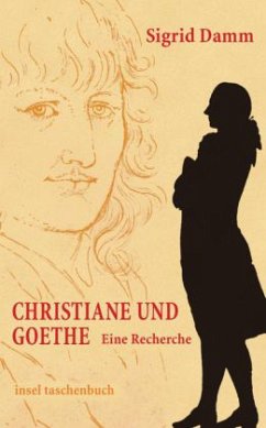 Christiane und Goethe - Damm, Sigrid