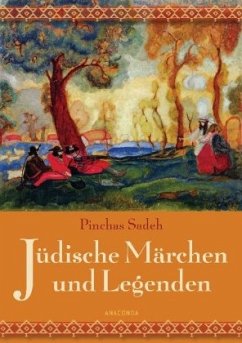 Jüdische Märchen und Legenden - Sadeh, Pinchas