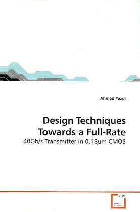 Design Techniques Towards a Full-Rate Design Techniques Towards a Full-Rate