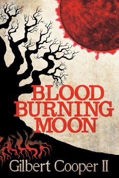 Blood Burning Moon - Cooper II, Gilbert