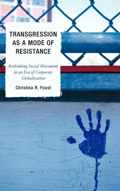 Transgression as a Mode of Resistance - Foust, Christina R.