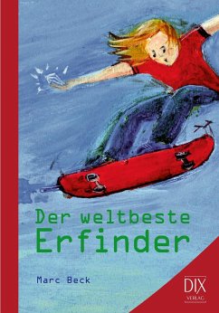 Der weltbeste Erfinder - Beck, Marc