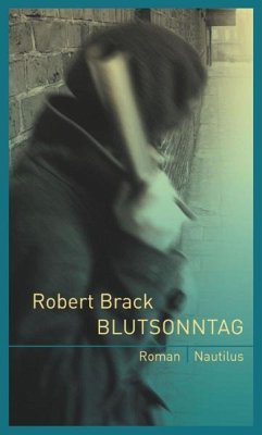 Blutsonntag - Brack, Robert