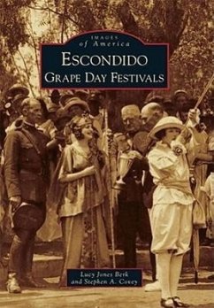 Escondido Grape Day Festivals - Berk, Lucy Jones; Covey, Stephen A