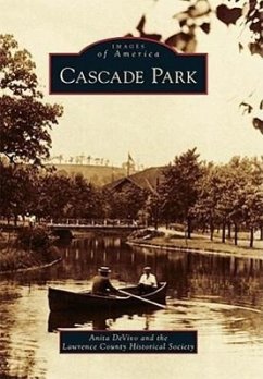 Cascade Park - Devivo, Anita; Lawrence County Historical Society