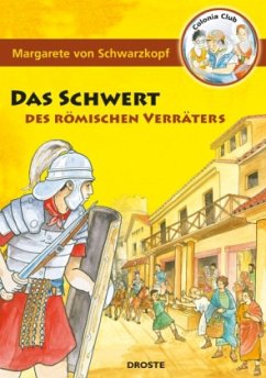 Das Schwert des römischen Verräters - Schwarzkopf, Margarete von