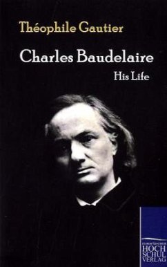 Charles Baudelaire - Gautier, Théophile