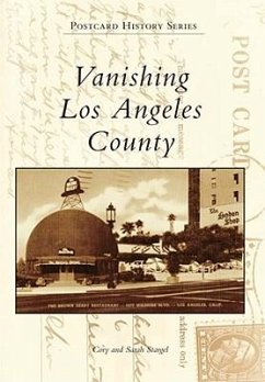 Vanishing Los Angeles County - Stargel, Cory; Stargel, Sarah