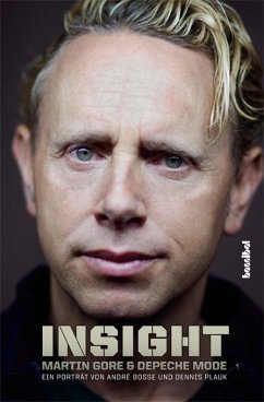 Insight - Martin Gore und Depeche Mode - Boße, André;Plauk, Dennis