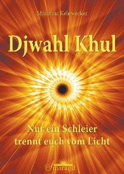 Cover Djwahl Khul - Nur ein Schleier trennt euch vom Licht