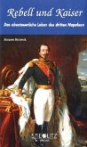 Rebell und Kaiser Rebell und Kaiser