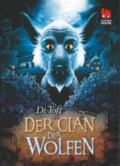Der Clan der Wolfen / Wolfen Saga Bd.1 - Toft, Di