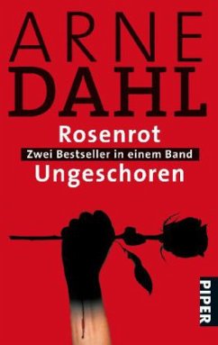 Rosenrot & Ungeschoren / A-Gruppe Bd.5-6 - Dahl, Arne