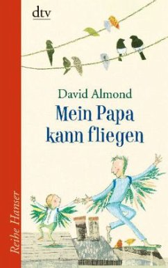 Mein Papa kann fliegen - Almond, David