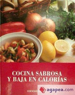 Cocina sabrosa y baja en calorías - Academia de la Cocina Española; Domínguez Martínez, José Vicente