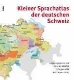 Kleiner Sprachatlas der deutschen Schweiz. hrsg. von Helen Christen ...
