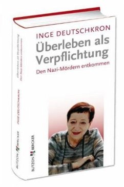 Überleben als Verpflichtung - Deutschkron, Inge