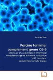 Porcine terminal complement genes C6-9