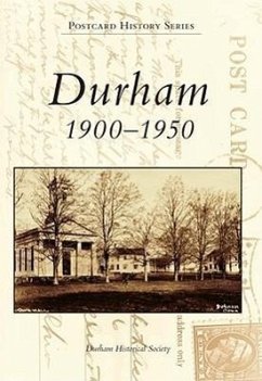 Durham: 1900-1950 - Durham Historical Society