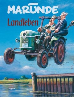Landleben - Marunde, Wolf-Rüdiger