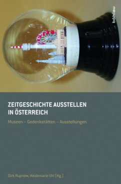 Zeitgeschichte ausstellen in Österreich