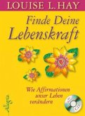 Finde Deine Lebenskraft, m. Audio-CD