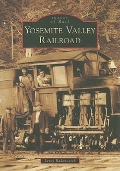 Yosemite Valley Railroad - Radanovich, Leroy