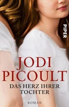 Das Herz ihrer Tochter - Picoult, Jodi