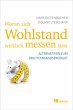 Woran sich Wohlstand wirklich messen... - Bild 1