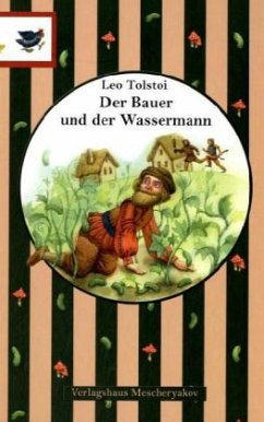 Der Bauer und der Wassermann - Tolstoi, Leo N.