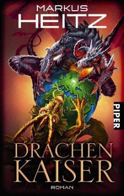 Drachenkaiser / Drachen Trilogie Bd.2 - Heitz, Markus