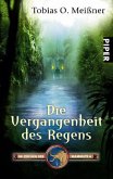 Die Vergangenheit des Regens