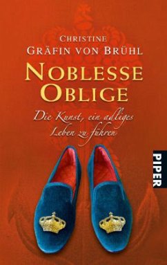 Noblesse oblige - Brühl, Christine von