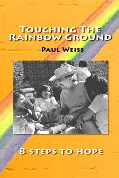 Touching The Rainbow Ground - Weiss, Paul