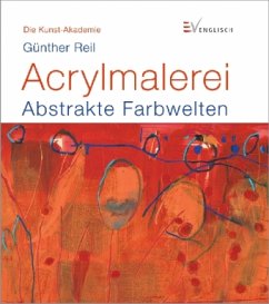 Acrylmalerei - Reil, Günther