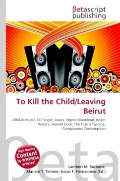 To Kill the Child/Leaving Beirut