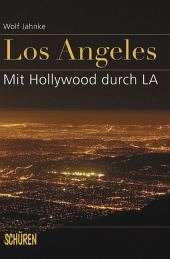 Cover Los Angeles, mit Hollywood durch LA