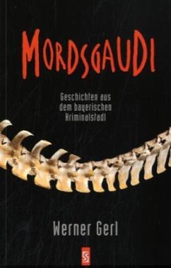 Mordsgaudi - Gerl, Werner