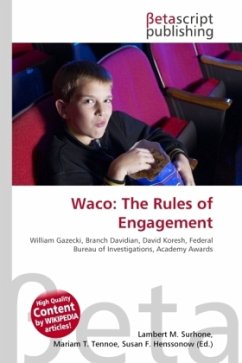 Waco: The Rules of Engagement