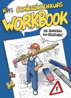 Kim's Comiczeichenkurs Workbook - Schmidt, Kim