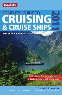 Complete Guide to Cruising & Cruise Ships 2011 - Ward, Douglas