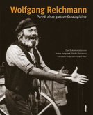 Wolfgang Reichmann: Porträt eines grossen Schauspielers, m. Audio-CD