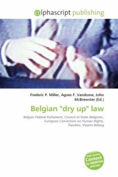 Belgian &quote;dry up&quote; law