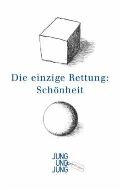 Cover Die einzige Rettung: Schönheit