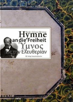 Hymne an die Freiheit. Ymnos is tin Eleftherian