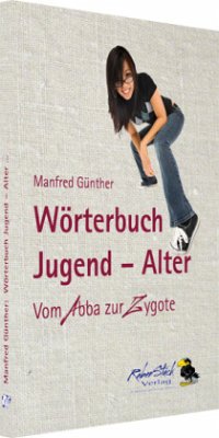 Wörterbuch Jugend - Alter - Günther, Manfred