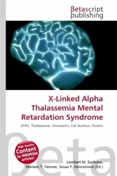 X-Linked Alpha Thalassemia Mental Retardation Syndrome