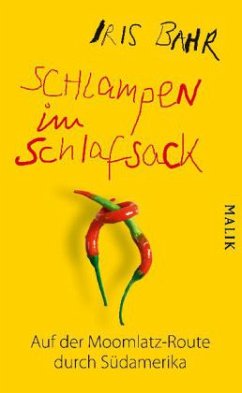 Schlampen im Schlafsack - Bahr, Iris