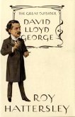 David Lloyd George : The Great Outsider