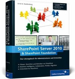 SharePoint Server 2010 und SharePoint Foundation 2010 - Boddenberg, Ulrich B.